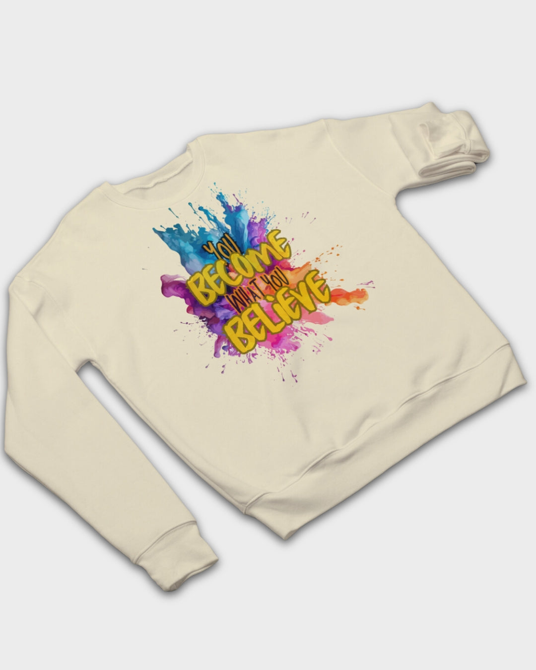 DELUX - Motivational You Become What You Believe Crewneck