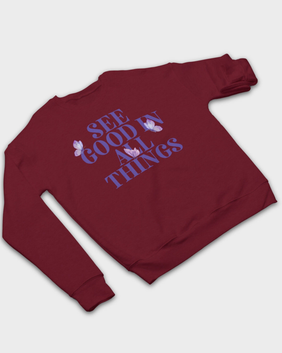DELUX - Motivational See Good in All Things Crewneck