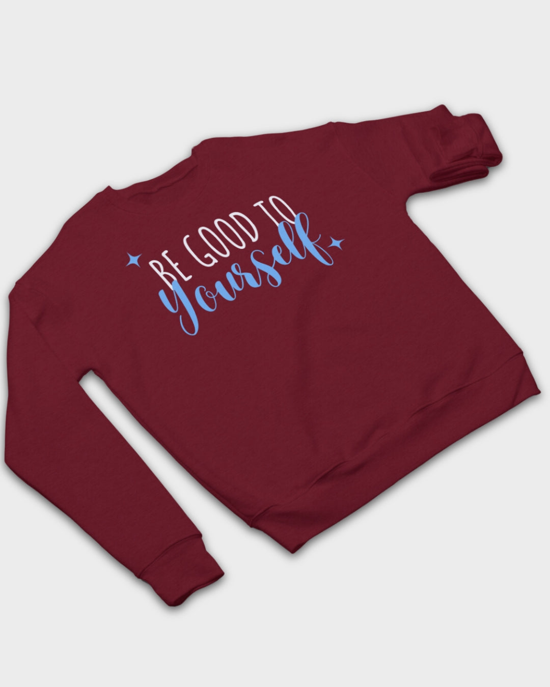 DELUX - Motivational Be Good to Yourself Crewneck