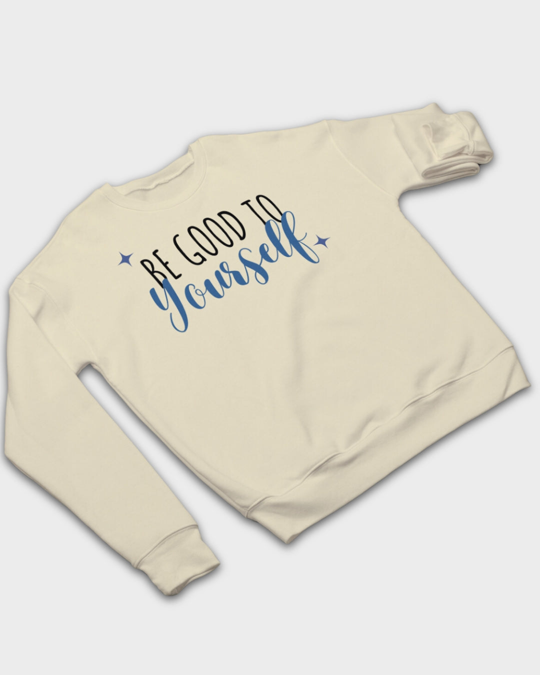 DELUX - Motivational Be Good to Yourself Crewneck