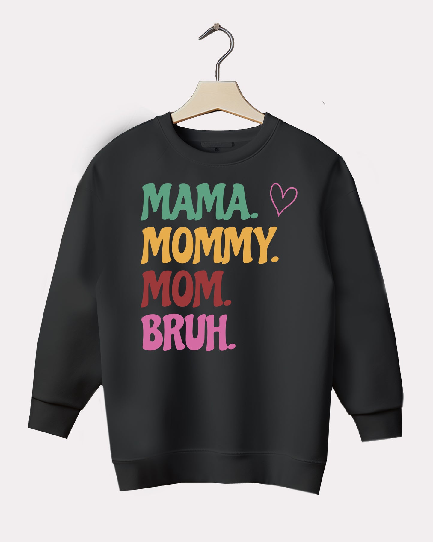 DELUX - Trendy MAMA Crewneck