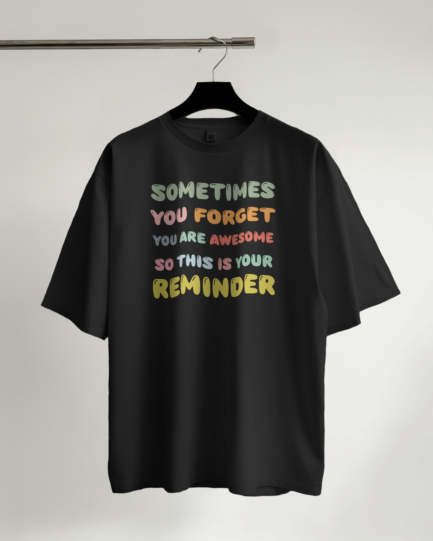 Premium Motivational - Awesome Reminder two T-shirt