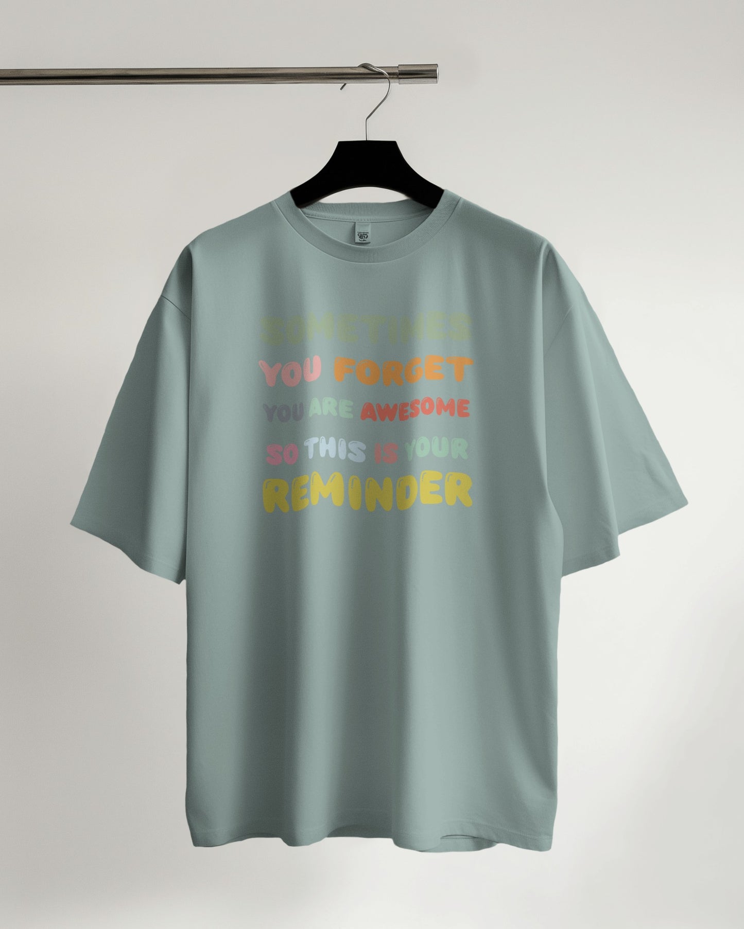 Premium Motivational - Awesome Reminder two T-shirt