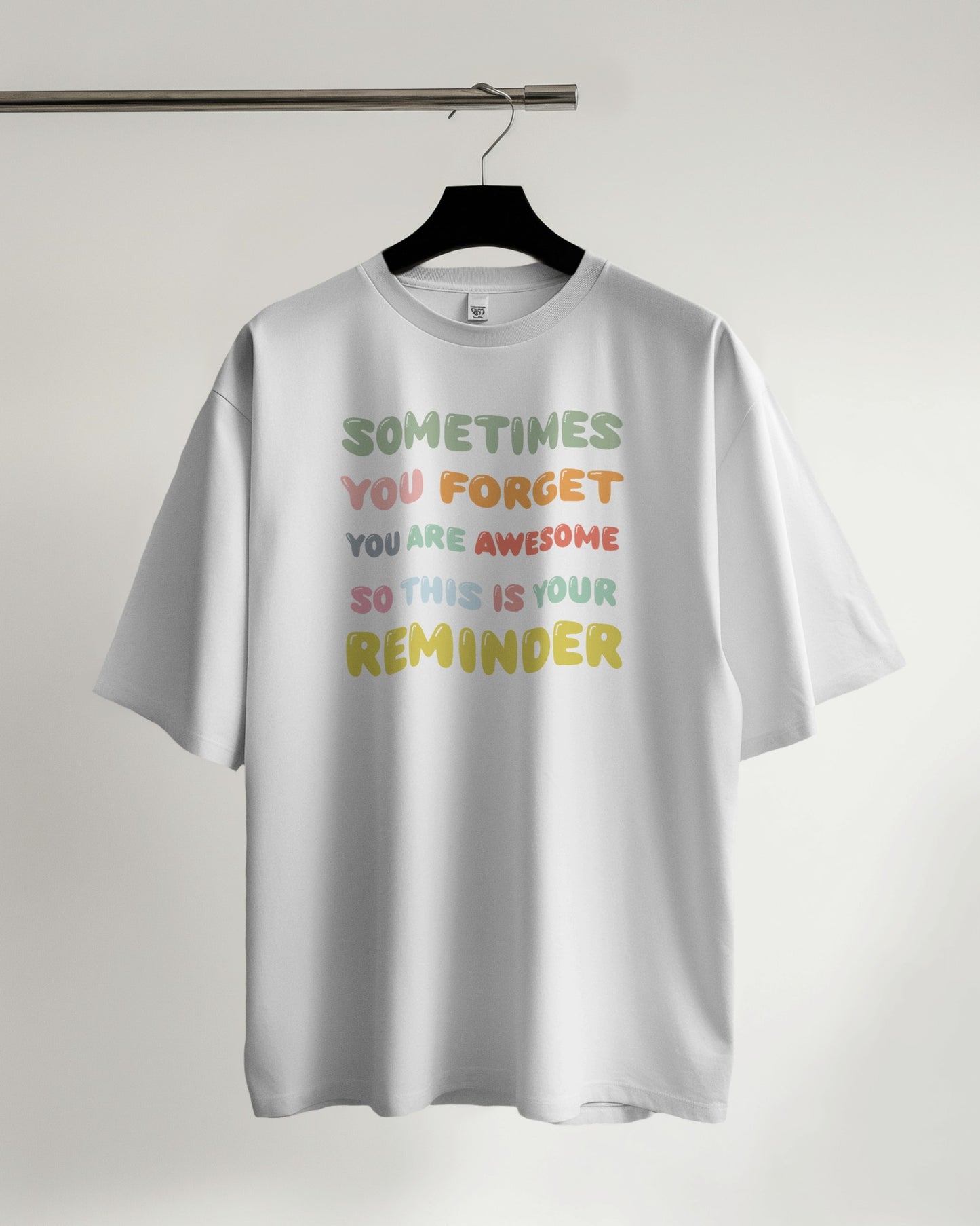 Premium Motivational - Awesome Reminder two T-shirt