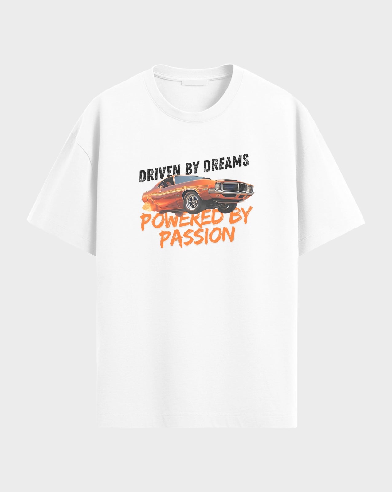 Premium Trendy Driven By Dreams Tshirt