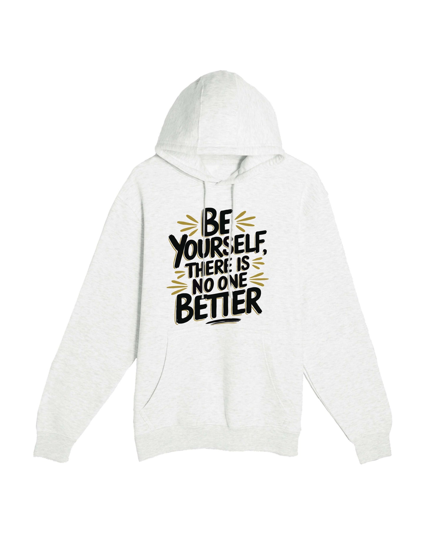 Signature Motivational Be Yourself Hoodie