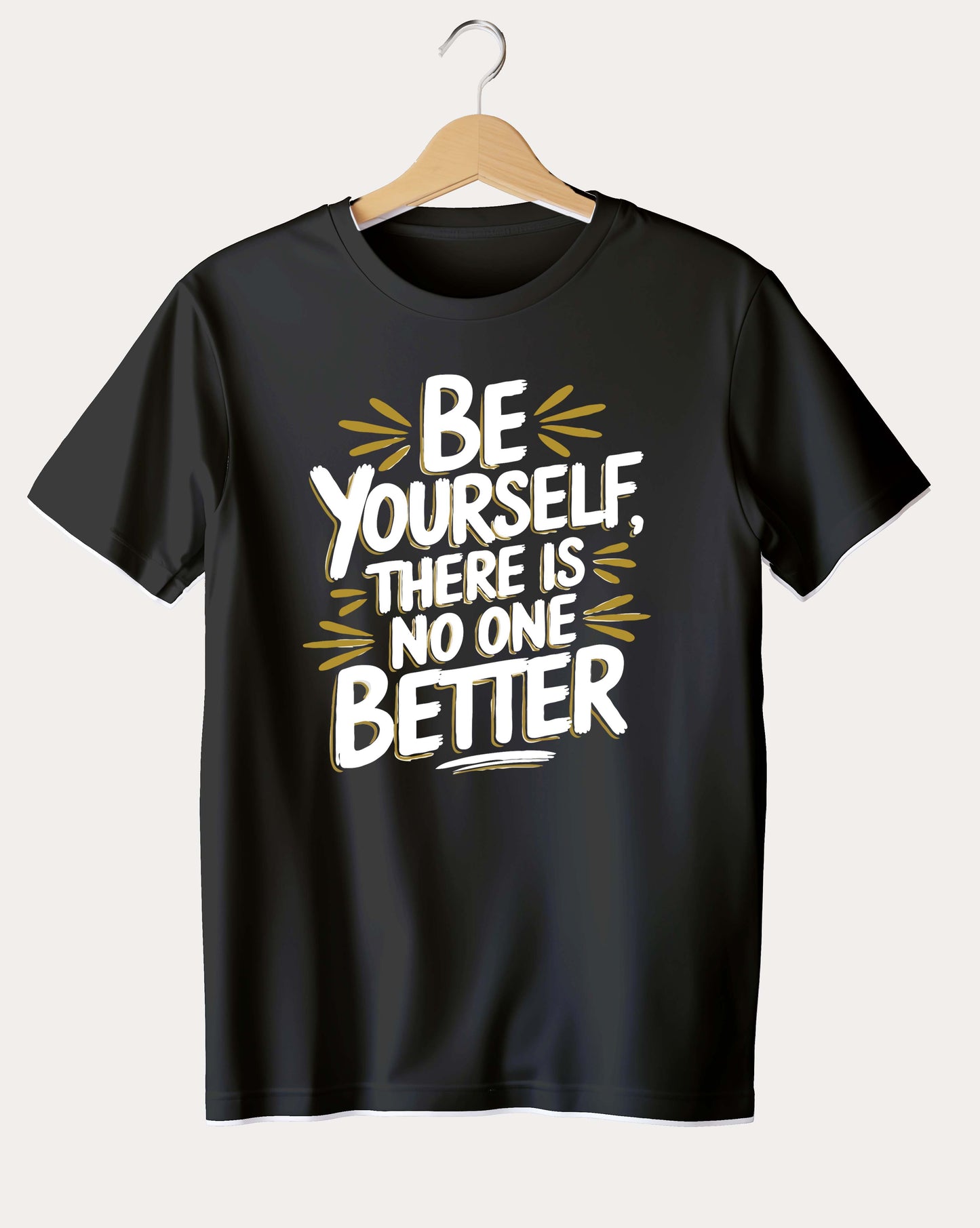 Premium Motivational - Be Yourself T-shirt