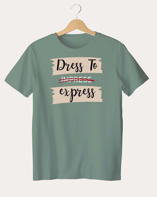 Premium Trendy Dress to Express T-shirt