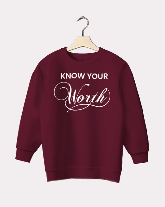DELUX - Motivational Know Your Worth Crewneck