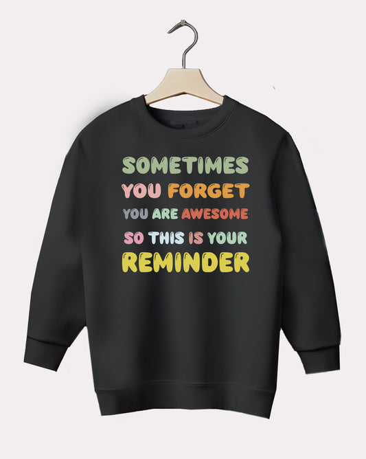 DELUX - Motivational Reminder Two Crewneck