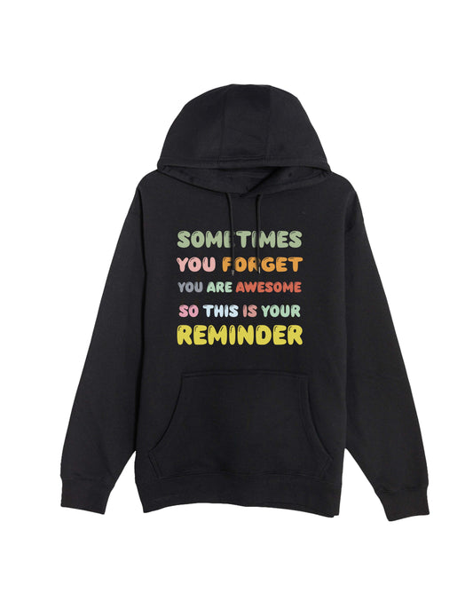 Signature Motivational Reminder Hoodie