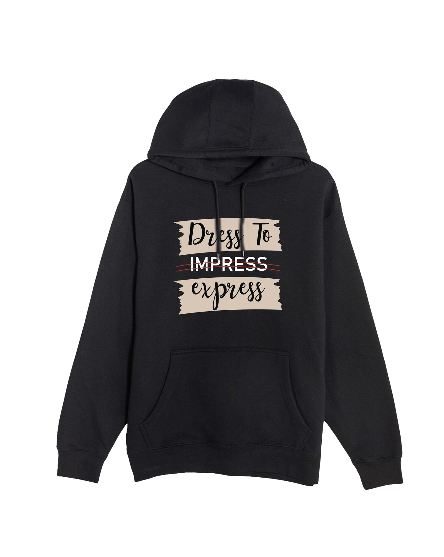 Signature Motivational Dress Quote Hoodie