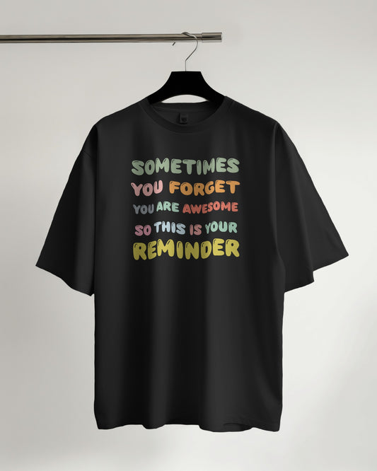Premium Motivational - Awesome Reminder two T-shirt