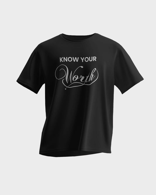 Premium Motivational - Know Your Worth T-shirt