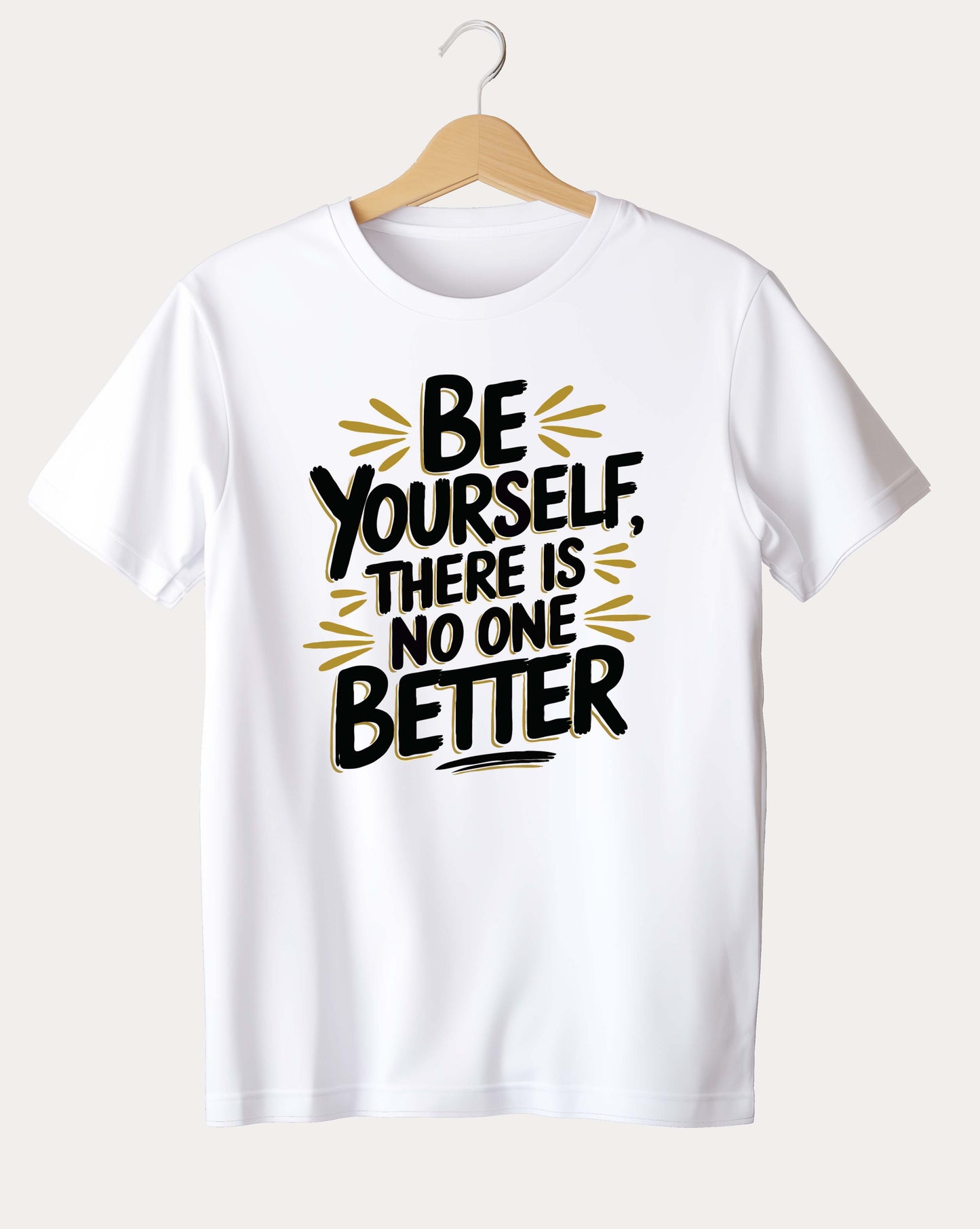 Premium Motivational - Be Yourself T-shirt