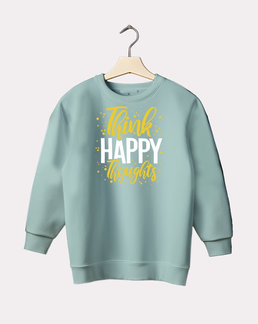 DELUX - Motivational Think Happy Crewneck